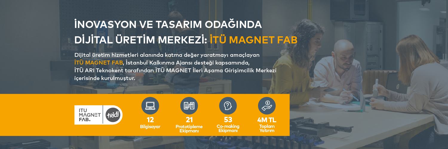 İTÜ Magnet FAB | TRİDİ